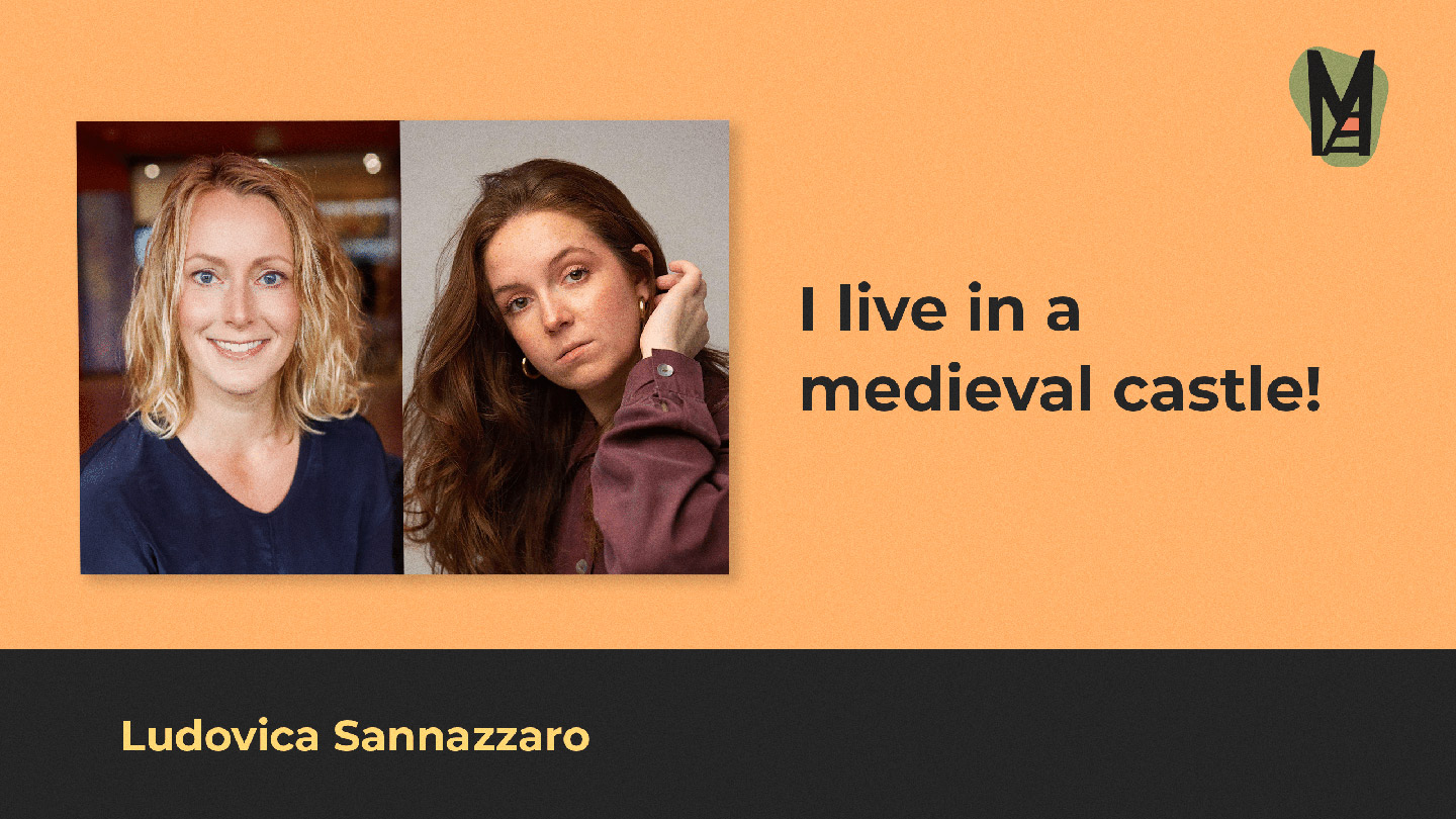 Ludovica Sannazzaro: About Life in a Castle, and First Successes as a Performer & Content Creator