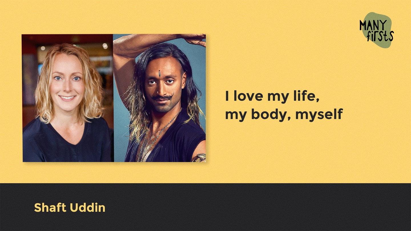 Shaft Uddin: How to Love Your Life, Your Body and Yourself
