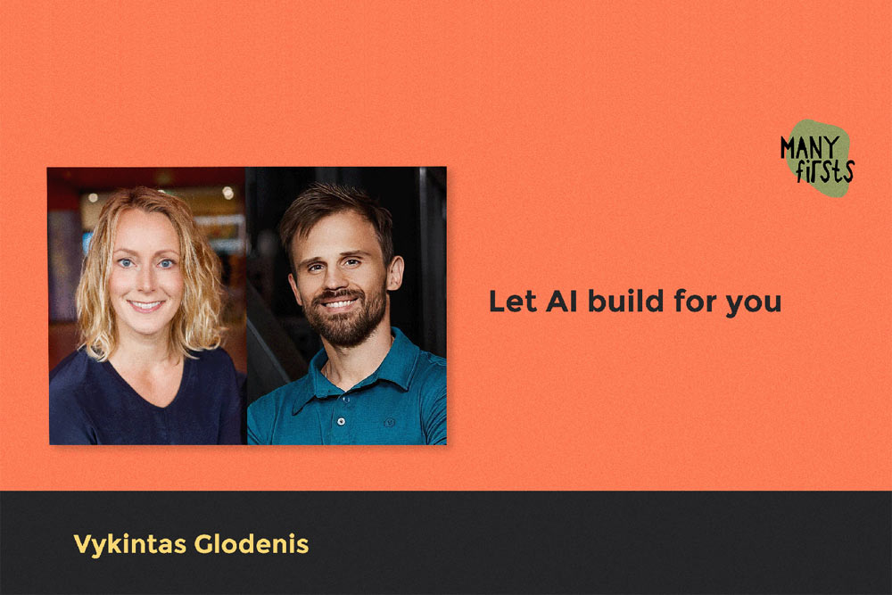 Vykintas Glodenis: On Identity Shifts, AI Mastery and Vibe Coding